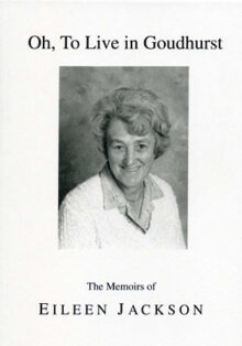 Oh, To Live In Goudhurst by Eileen Jackson
