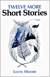 Twelve More Stories by Lotte Moore
