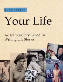Your Life writing guide by Anna Foster